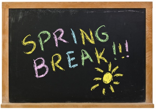Spring Break is Coming Here Soon!